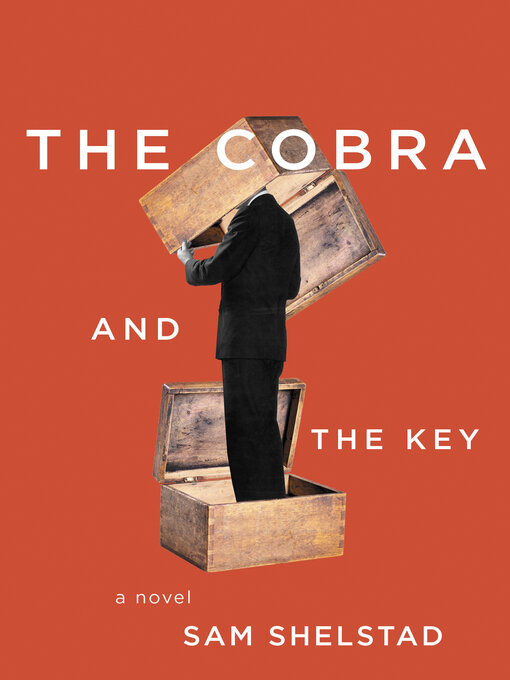 Title details for The Cobra and the Key by Sam Shelstad - Available